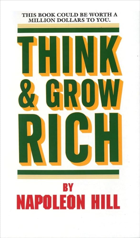 Think and Grow Rich - Napoleon Hill book
